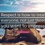 Image result for Respect Each Other Quotes