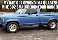 Image result for Memes About Ford Rangers
