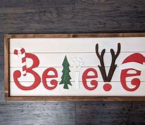 Image result for Believe Signs for Christmas