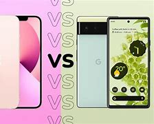 Image result for Pixel 6 vs iPhone 13