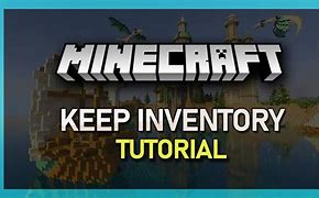 Image result for How to Keep Inventory in Minecraft
