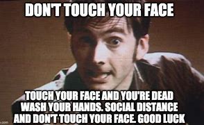 Image result for Touch Face Meme