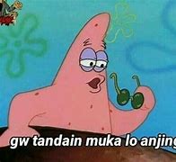 Image result for Meme Kocak Patrick