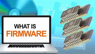 Image result for What Is Firmware Used For