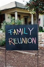 Image result for Family Reunion Signs