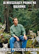 Image result for Arnold Schwarzenegger Nature Meme