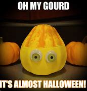 Image result for Almost Halloween Memes