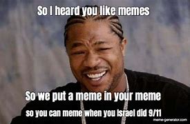 Image result for So You Like Memes