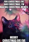 Image result for Christmas Eve Meme