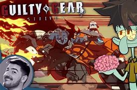 Image result for Guilty Gear Galaxy Brain