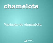 Image result for chamelote