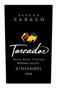 Rancho Zabaco Zinfandel Toreador Monte Rosso に対する画像結果