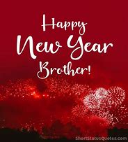 Image result for Happy New Year to My Brother