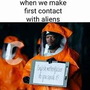 Image result for Because Aliens Meme