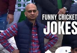 Image result for Funny Jokes About Cricket