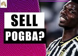 Image result for Juventus to sell Pogba