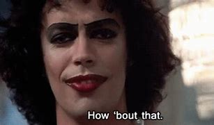 Image result for What Movie Your Recognize Tim Curry Meme