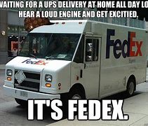 Image result for Waiting On FedEx Meme