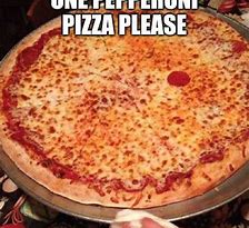 Image result for Baked Pizza Meme