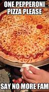 Image result for Funny Pizza Topings Memes