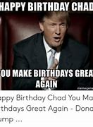 Image result for Chad Birthday Meme