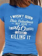 Image result for Funny 40th Birthday Meme