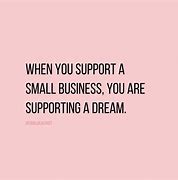 Image result for Support Local Business Quotes