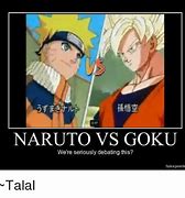 Image result for Goku vs Naruto Meme