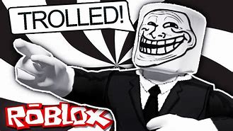 Image result for Roblox Troll Meme