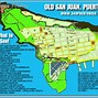 Image result for Old San Juan Map