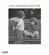 Image result for Love Cute Relationship Memes