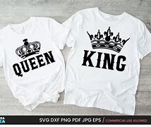 Image result for SVG King and Queen T-Shirts