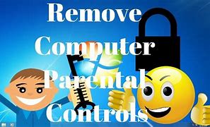 Image result for How to Remove Parental Controls