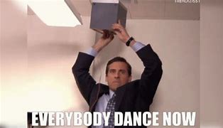 Image result for Office Guy Meme Doing Everybody Dance Now