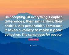 Image result for Accepting Differences Quotes
