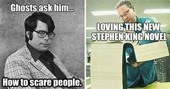 Image result for Stephen King Meme