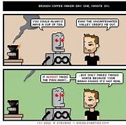 Image result for Broken Coffee Maker Meme