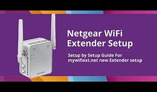 Image result for Netgear WiFi Extendor Set Up