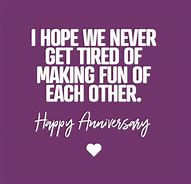Image result for Funny Anniversary Sayings for Husband