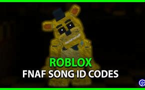 Image result for FNaF Song Roblox ID