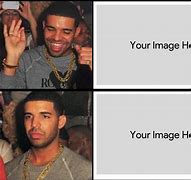 Image result for Drake Meme Template Music