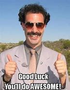 Image result for Good Luck On Your First Day New Job