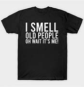 Image result for Old People Smell Memes