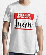 Image result for My Name Is Juan
