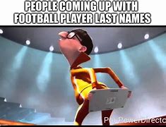 Image result for Football Player Name Meme
