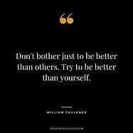 Image result for Better than Others Quotes