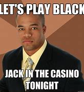 Image result for Blackjack Meme