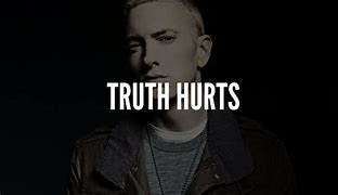 Image result for Eminem Truth Hurts
