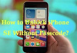 Image result for How to Manually Unlock iPhone SE