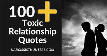 Image result for Relationship Quotes Truths Toxic